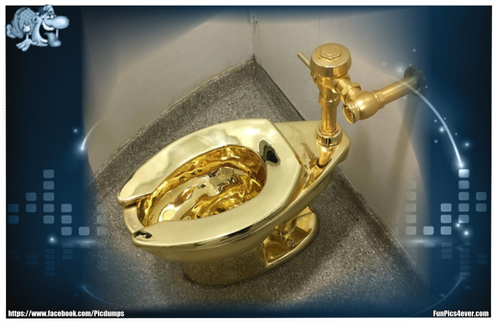 Gold WC - die Armut kotzt einen an. Das habt ihr doch hoffentlich auch alle, oder?