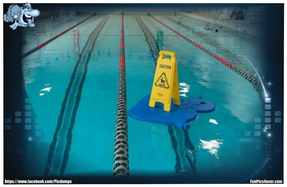 Vorsicht Rutschgefahr kennt man ja aus dem Schwimmbad. Nur hier hat es der Bademeister etwas zu genau genommen.